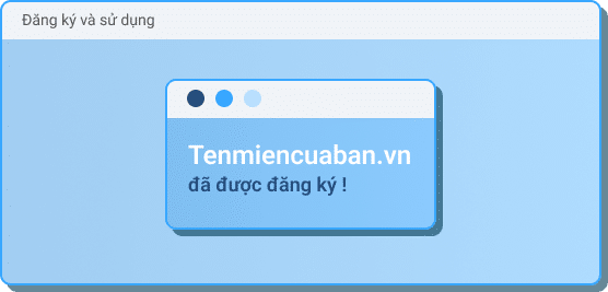 Đăng ký và sử dụng tên miền