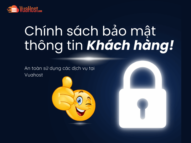 Chính sách bảo mật thông tin khách hàng tại Vuahost